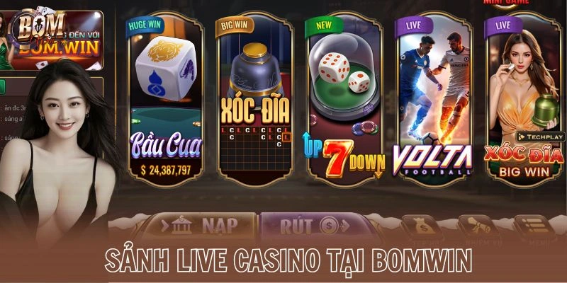 Sảnh Live Casino tại Bomwin